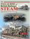 Fall and Rise of British Railways Steam, The